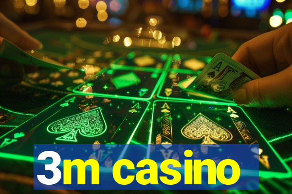 3m casino